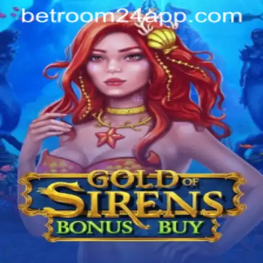 Exploring the Exciting World of GoldofSirensBonusBuy: The Latest Addition to Betroom24's Lineup