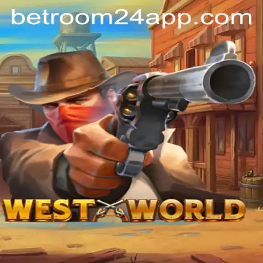 Exploring the Thrilling World of WestWorld on Betroom24